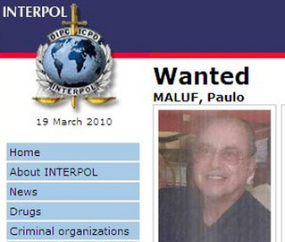 Fato de figurar na lista de procurados da Interpol foi um dos fatores mencionados por procuradores para impugnar candidatura de Maluf