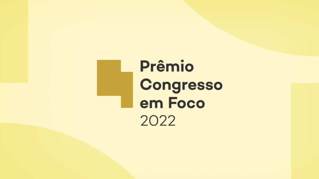 Prêmio Congresso em Foco chega a sua 15ª edição em 2022.